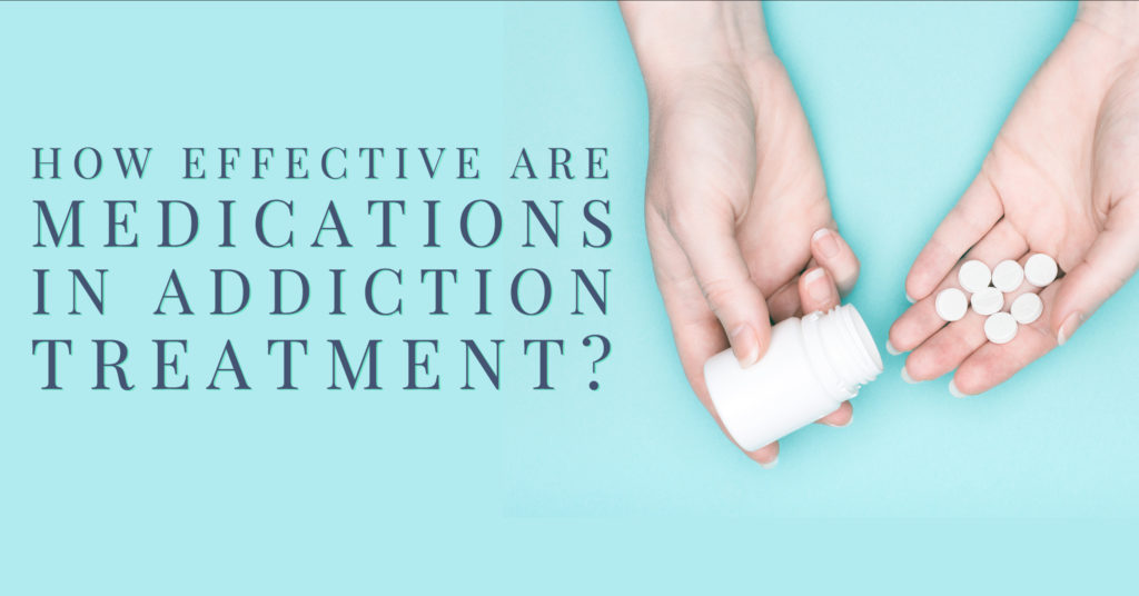How Effective is Medication Assisted Treatment_